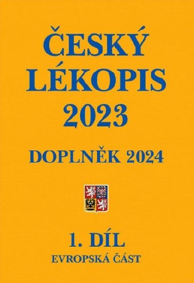 Český lékopis 2023 - Doplněk 2024 (1. díl) Evropská část - zdravotnictví ČR Ministerstvo