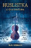 Huslistka z Osvienimu - Ellie Midwoodov