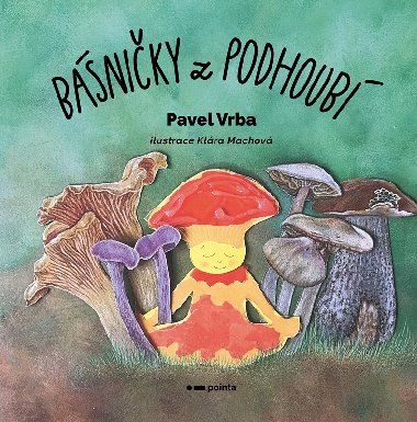 Bsniky z podhoub - Pavel Vrba