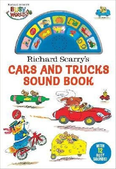 Richard Scarrys Cars and Trucks Sound Book - Scarry Richard