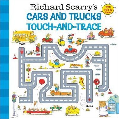 Richard Scarrys Cars and Trucks Touch-and-Trace - Scarry Richard
