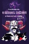 O bernku Snkovi a kouzeln Knce - Mondschein Pavel