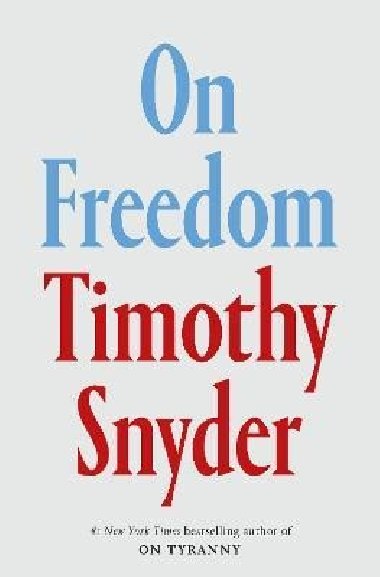 On Freedom (EXP) - Snyder Timothy