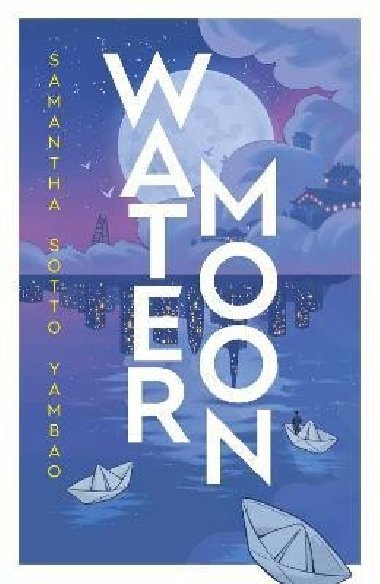 Water Moon - Yambao Samantha Sotto