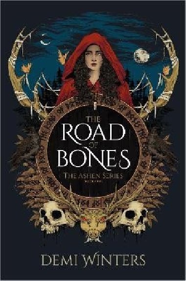 The Road of Bones: The Ashen Series, Book One - Winters Demi