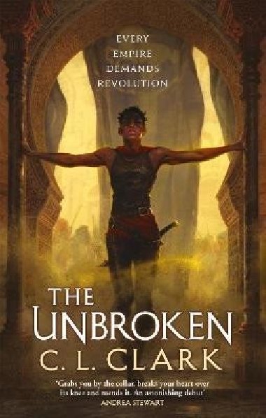 The Unbroken (Magic of the Lost 1) - Clark C. L.