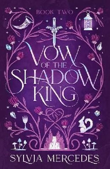 Vow of the Shadow King (Bride of the Shadow King 2) - Mercedes Sylvia