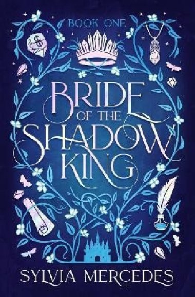 Bride of the Shadow King (Bride of the Shadow King 1) - Mercedes Sylvia