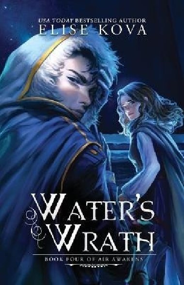 Water´s Wrath (Air Awakens 4) - Kova Elise