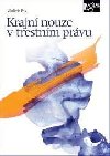 Krajn nouze v trestnm prvu - Vladimr Pelc