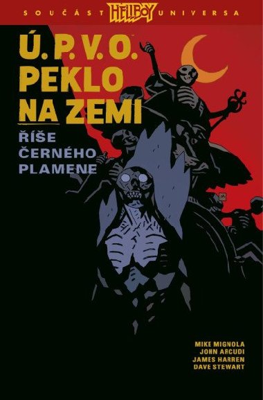 .P.V.O. Peklo na zemi 9 - e ernho plamene - Mignola Mike
