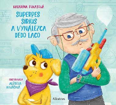 Superpes Sirius a vynlezca dedo Laco - 