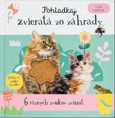 Stla a povaj Pohladkaj zvierat zo zhrady - 