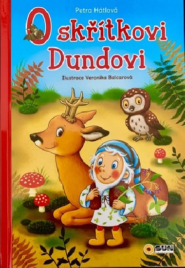 O sktkovi Dundovi - Petra Htlov