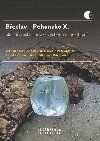 Beclav - Pohansko X. - Adla Balcrkov; Petr Dresler; Ji Machek