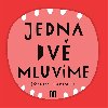 Jedna dv Mluvme - Joanna Bartosik