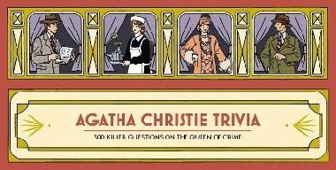 Agatha Christie Trivia: 300 killer questions on the Queen of Crime - Milstein Ilya