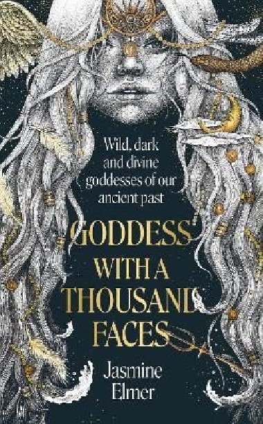 Goddess with a Thousand Faces - Elmer Jasmine
