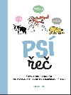 Ps e - Nvod pro pejskae jak porozumt svmu nejlepmu pteli - Lili Chin