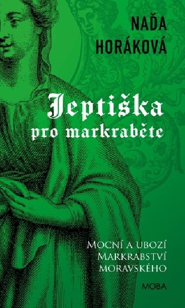 Jeptika pro markrabte - Naa Horkov