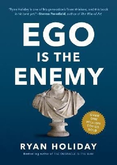 Ego Is the Enemy - Holiday Ryan