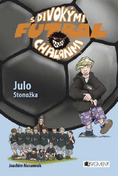 Julo stonoka - Joachim Masannek
