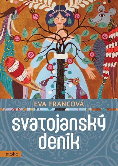 Svatojanský deník - Eva Francová