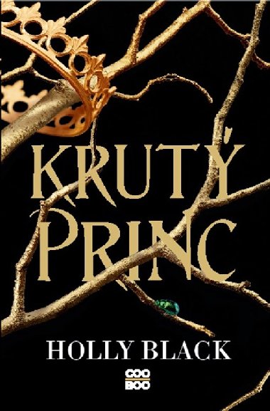 Krutý princ - Holly Black