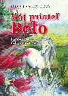 Mj priate Belo - Ldia Kroviov