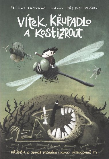 Vtek, Kupadlo a Kostirout - gamebook - Petula Bendula