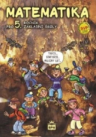 Matematika pro 5.ronk zkladn koly RVP - Ivana Vackov