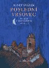 Posledn Vrovec - Josef Svtek