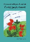 esk jazyk 4 nov Pracovn seit pro 4. ronk - Hana Mhlhauserov; Jitka Zboilov; Zita Jankov