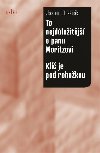 To nejdleitj o panu Moritzovi / Kl je pod rohokou - Vlastimil Tek