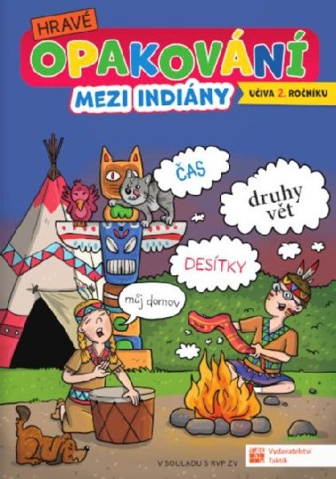 Hravé opakování učiva 2. třídy - Mezi indiány - Taktik