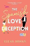 The Spanish Love Deception - Armas Elena