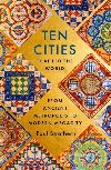 Ten Cities that Led the World - Strathern Paul