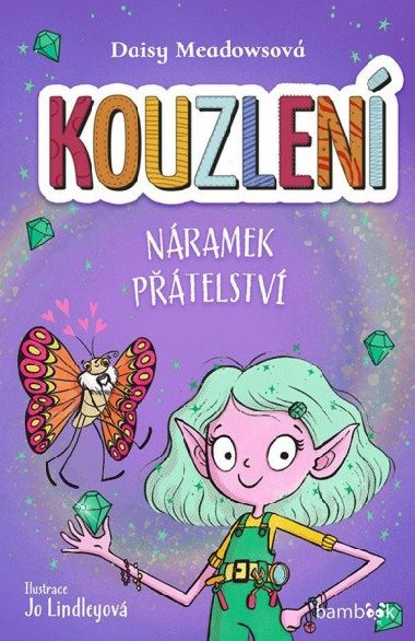 Kouzlen - Nramek ptelstv - Daisy Meadowsov