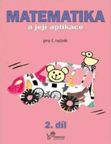 Matematika a jej aplikace pro 1. ronk 2.dl - Hana Mikulenkov