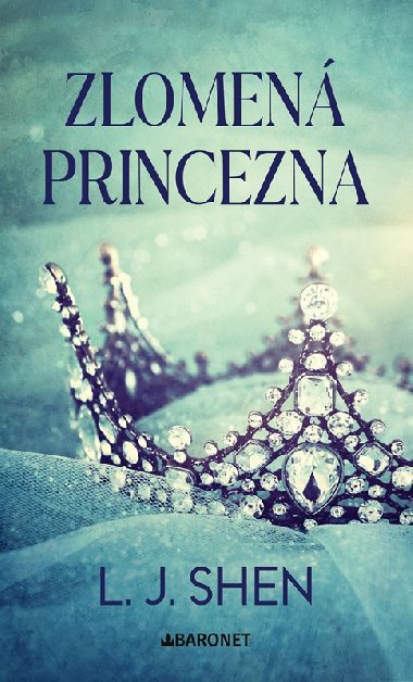Zlomen princezna - L. J. Shen