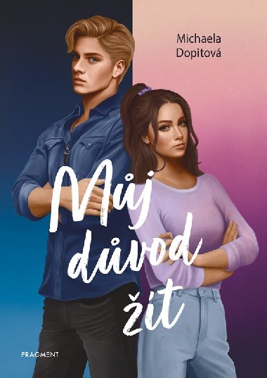Můj důvod žít - Michaela Dopitová