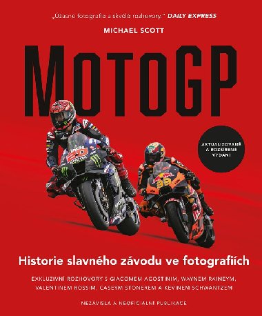 MotoGP - Historie slavnho zvodu ve fotografich - Michael Scott