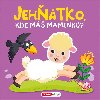 Pskac kniha - Jehtko, kde m maminku? - Infoa