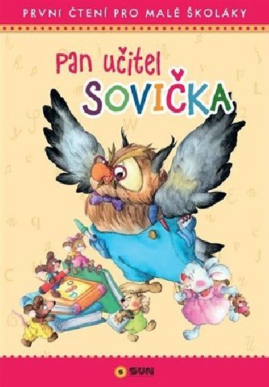 Pan uitel Sovika - Prvn ten pro mal kolky - neuveden
