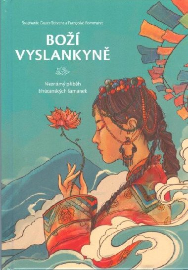 Bo vyslankyn - Neznm pbh bhtnskch amanek - Pommaret Francoise