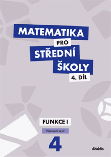 Matematika pro stedn koly 4.dl Pracovn seit - Milan Navrtil; Magda Krlov