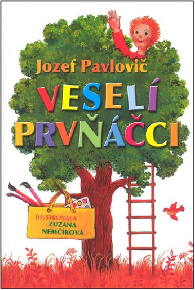 Veselí prvňáčci - Jozef Pavlovič; Zuzana Nemčíková