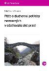 Pe o duchovn poteby nemocnch v oetovatelsk praxi - Sovriov Sosov Mria