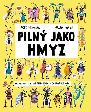 Piln jako hmyz - Jules Howard; Gosia Herba