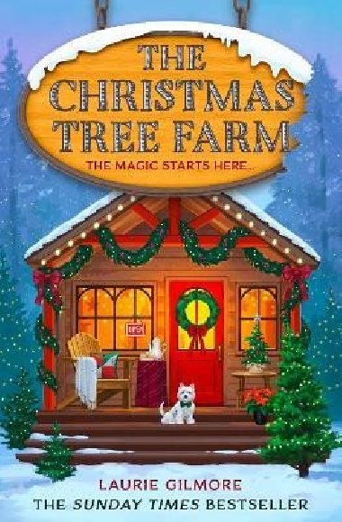 The Christmas Tree Farm (Dream Harbor 3) - Gilmore Laurie